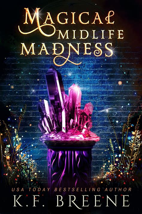 Discover the magical secrets of the Magical Midlife Madness series